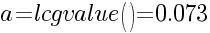 a=lcgvalue()=0.073